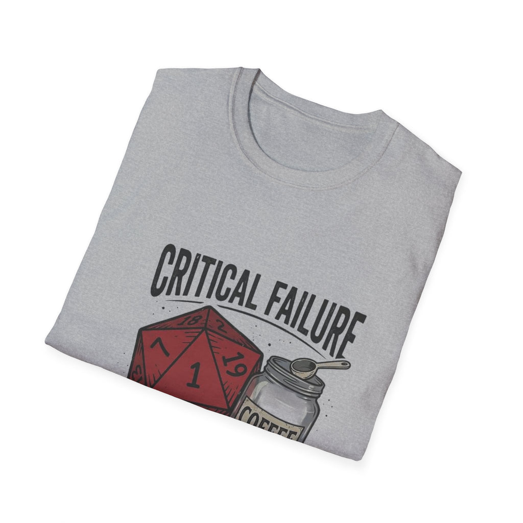 Critical Failure D20 Coffee T-Shirt — "Out of Coffee"