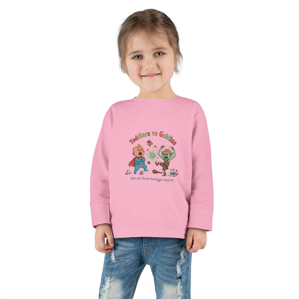 Toddlers vs Goblins Toddler Long Sleeve Tee — "Who Can Throw the Bigger Tantrums"