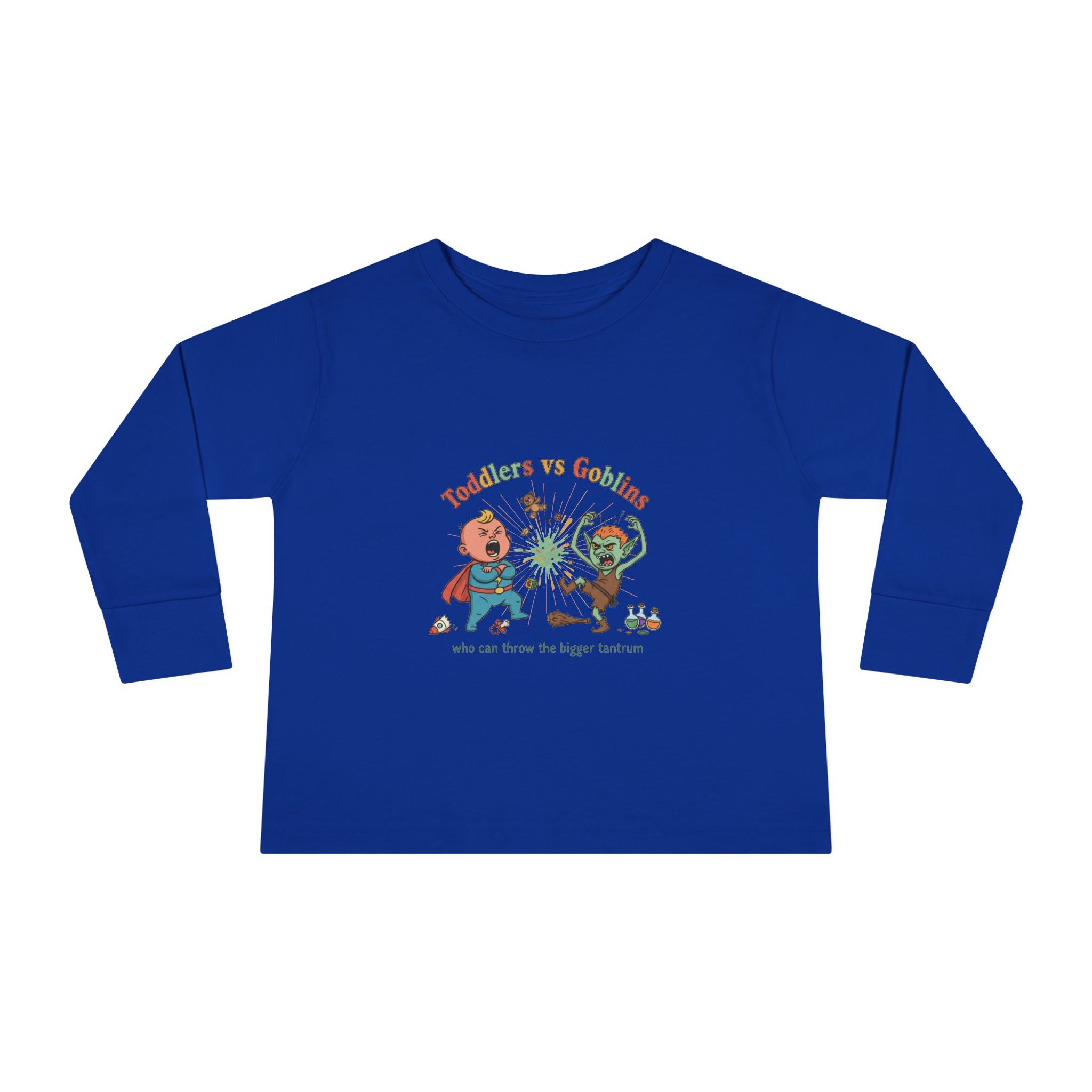 Toddlers vs Goblins Toddler Long Sleeve Tee — "Who Can Throw the Bigger Tantrums"