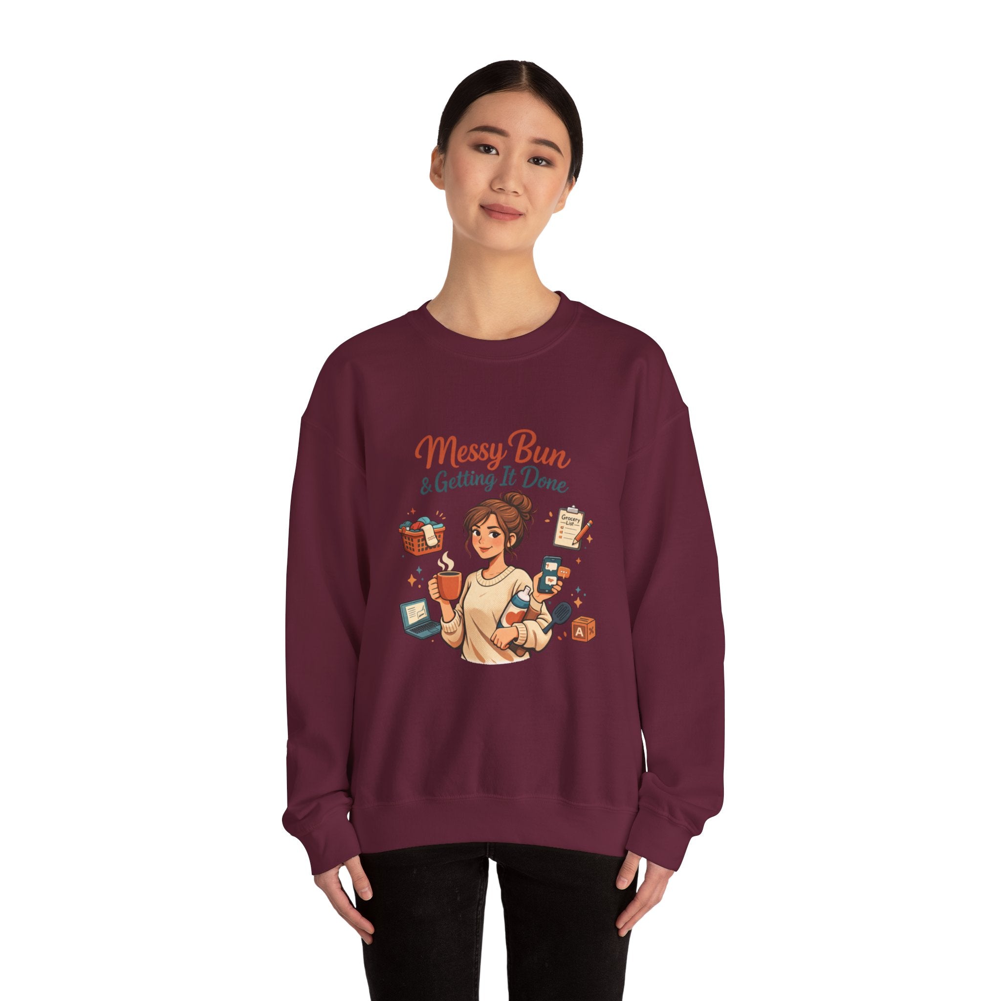 Mom Life Crewneck Sweatshirt — Messy Bun, Getting Stuff Done Pullover