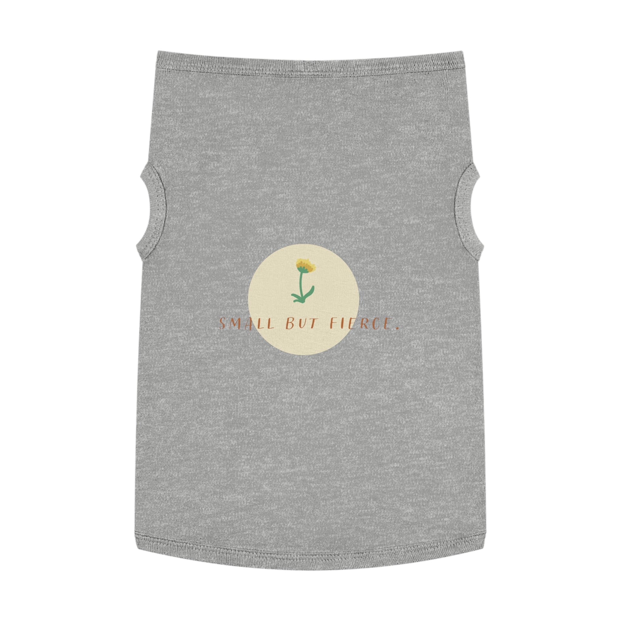 Small But Fierce Pet Tank Top — Floral Dandelion Graphic for Small Dogs & Cats