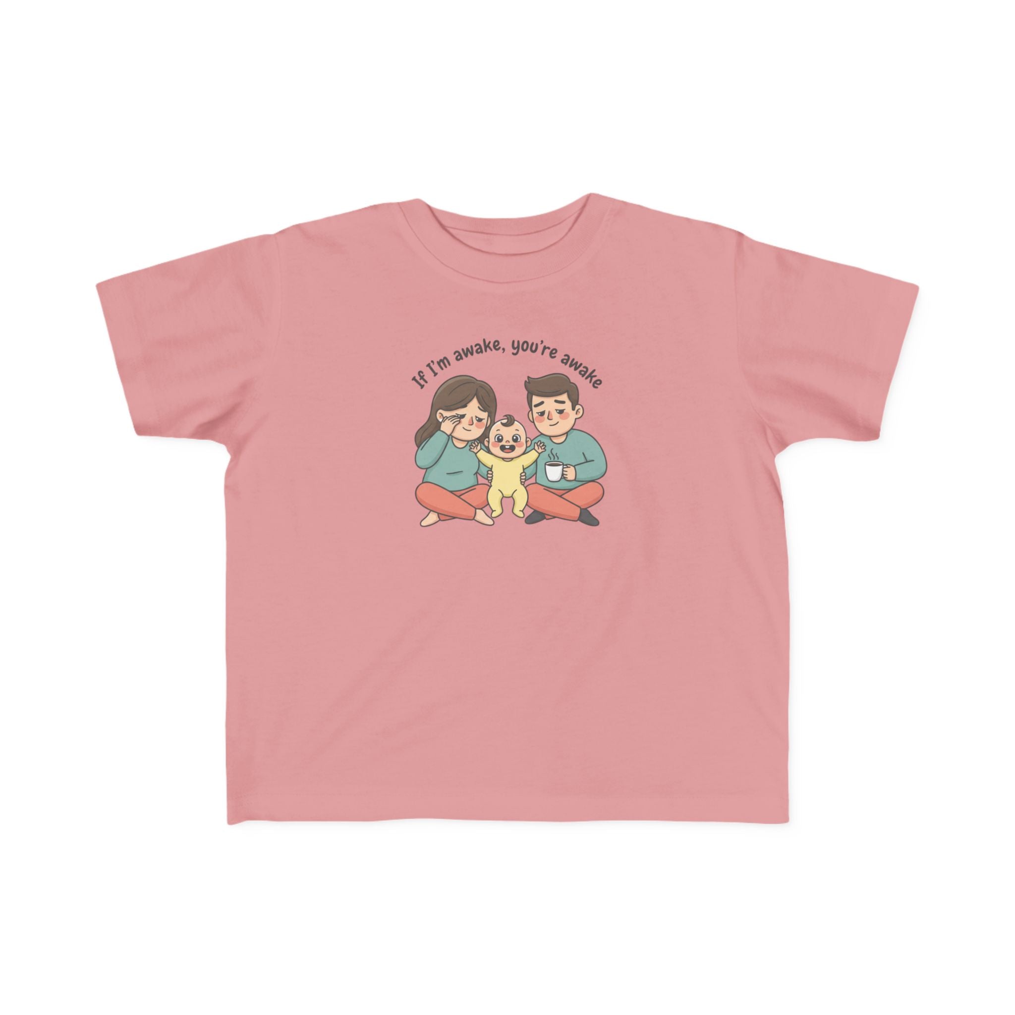 Toddler Tee — 'Tired Parents, Awake Energetic Child' Cute Kid Shirt