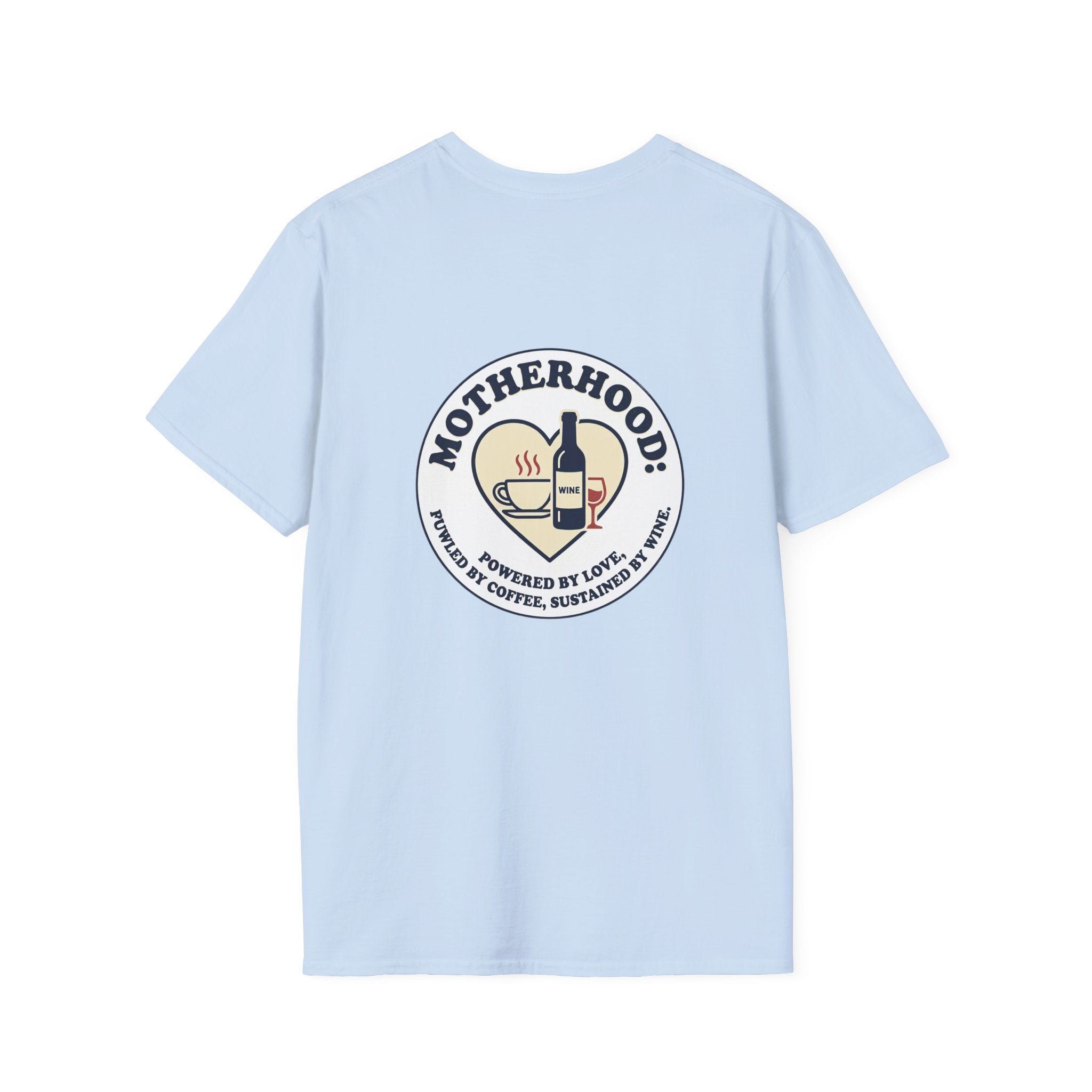 Motherhood Badge T-Shirt — "Motherhood: Fueled by Love, Coffee & Wine" Graphic Tee