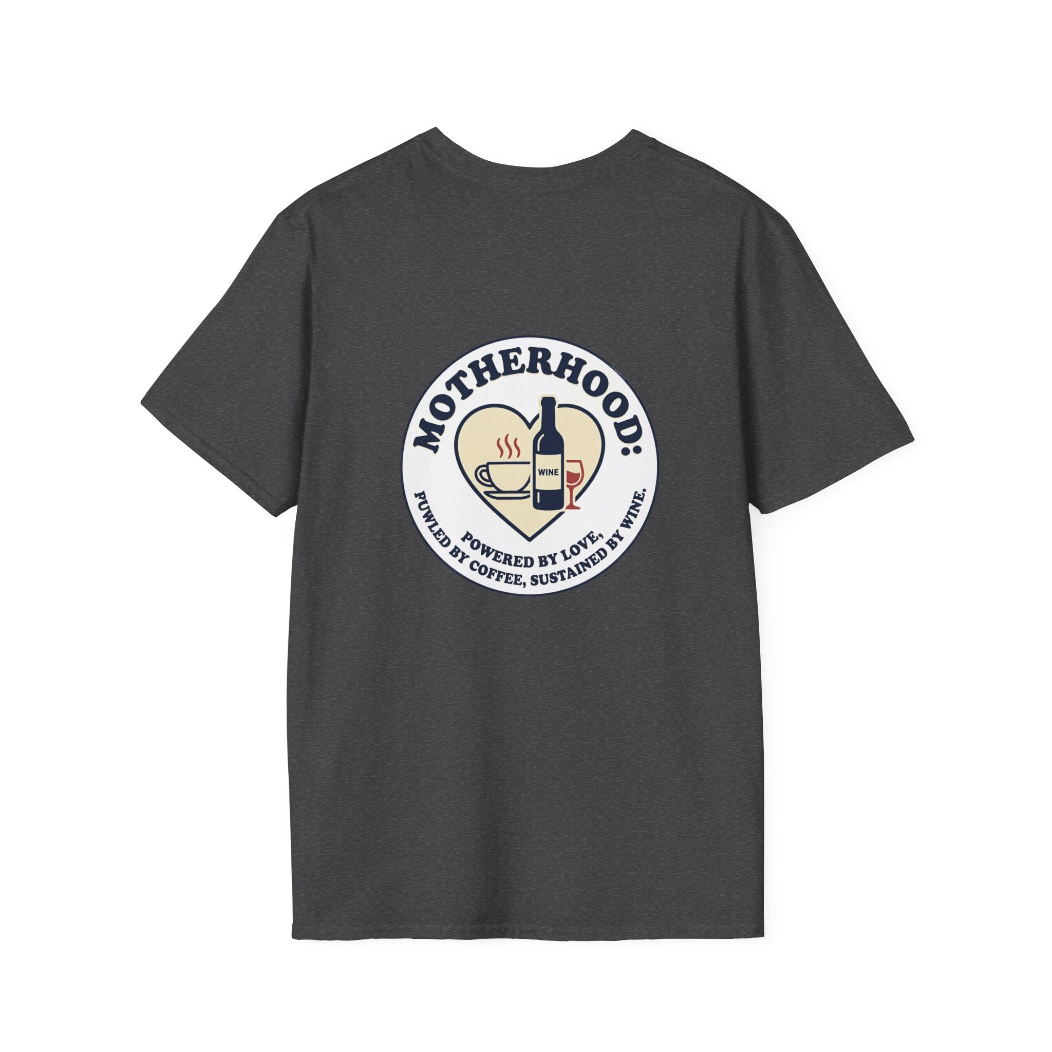 Motherhood Badge T-Shirt — "Motherhood: Fueled by Love, Coffee & Wine" Graphic Tee