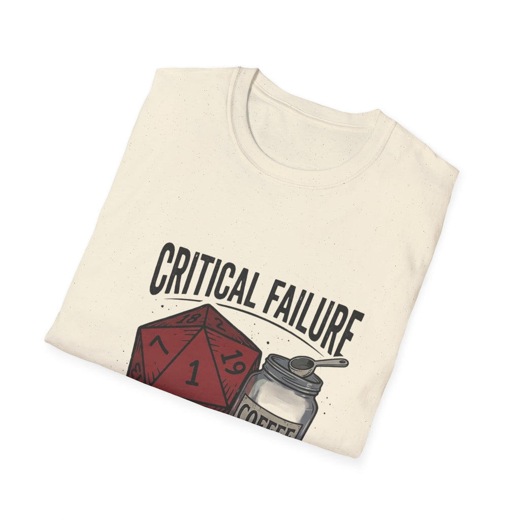 Critical Failure D20 Coffee T-Shirt — "Out of Coffee"
