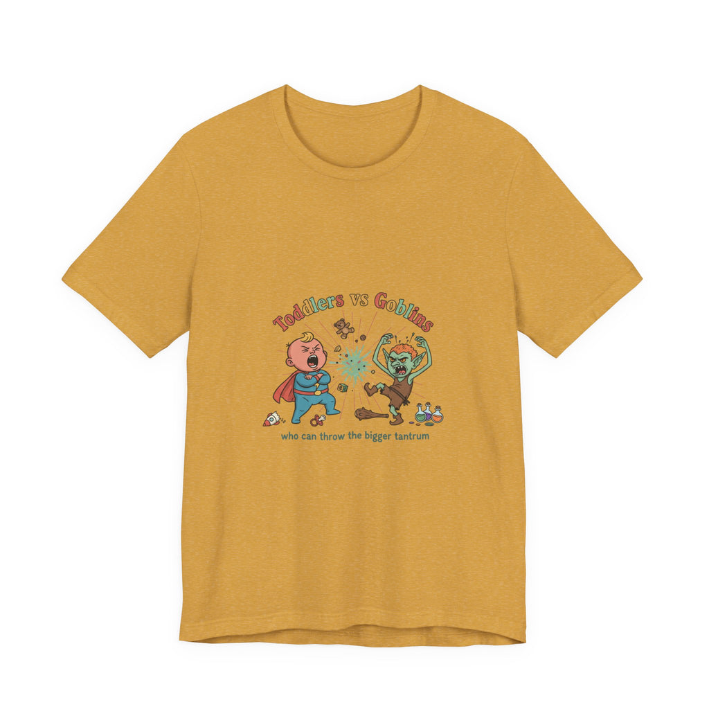 Goblins vs Toddlers T-Shirt — "Who Can Throw the Bigger Tantrum" Funny Kids & Parent Shirt