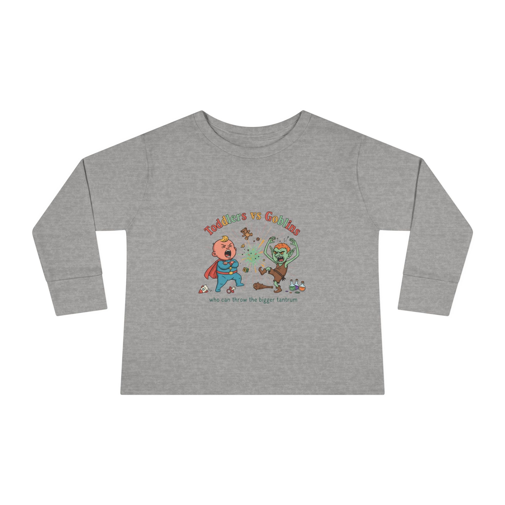 Toddlers vs Goblins Toddler Long Sleeve Tee — "Who Can Throw the Bigger Tantrums"
