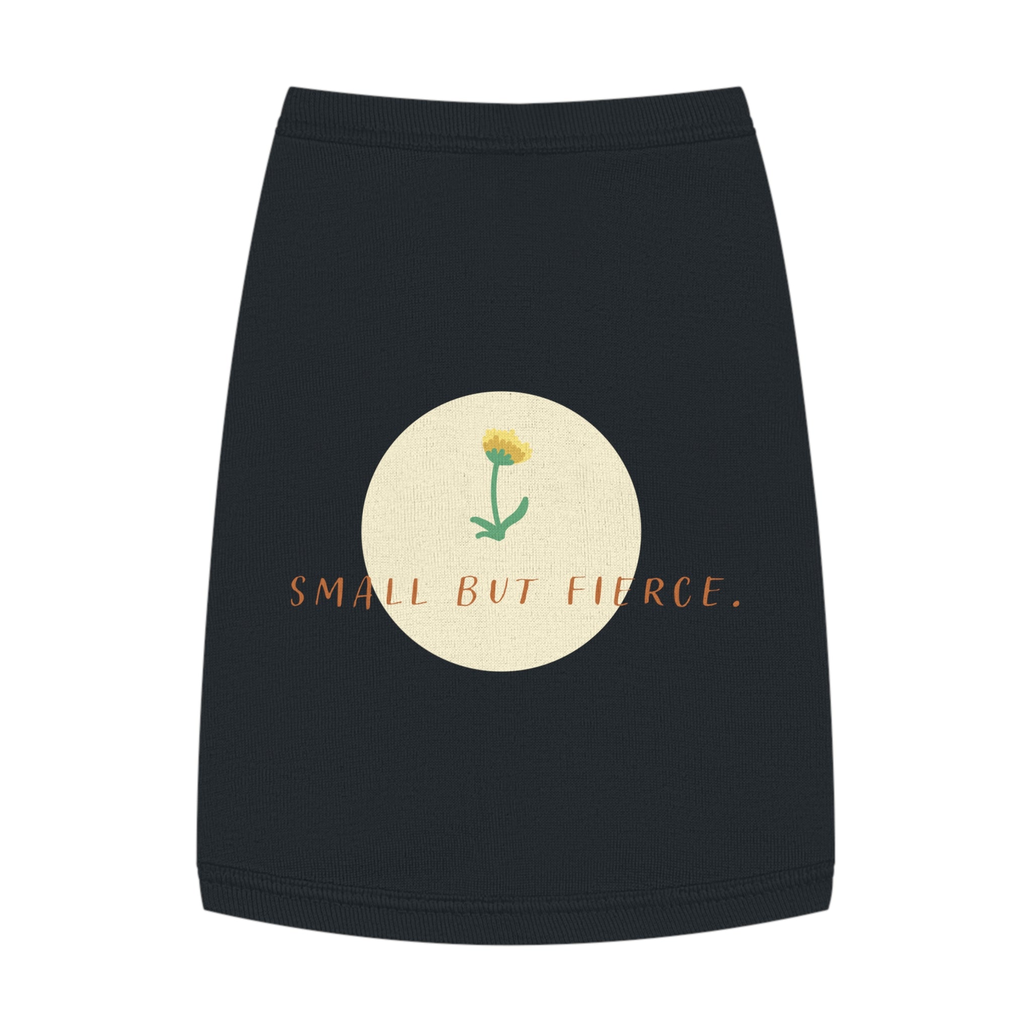 Small But Fierce Pet Tank Top — Floral Dandelion Graphic for Small Dogs & Cats