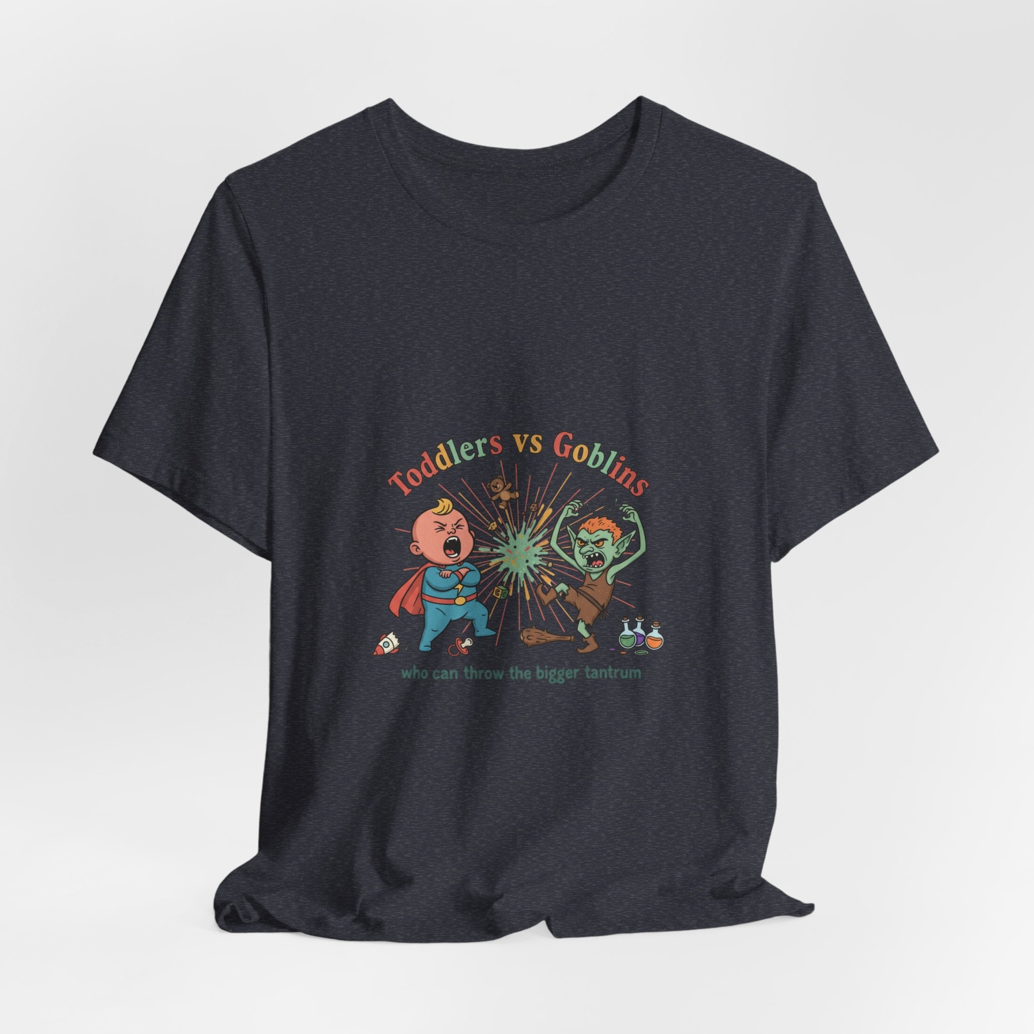 Goblins vs Toddlers T-Shirt — "Who Can Throw the Bigger Tantrum" Funny Kids & Parent Shirt
