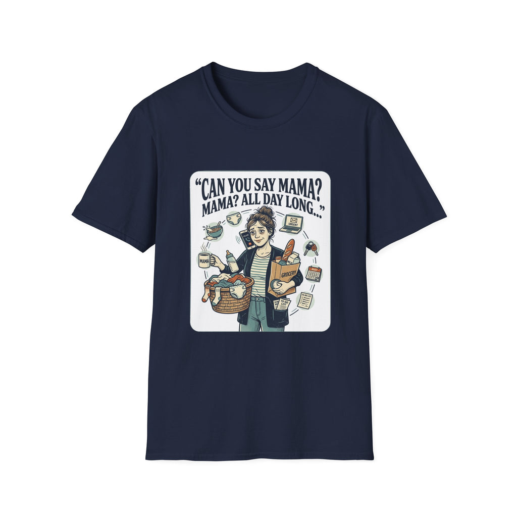 Can You Say Mama? Graphic T-Shirt — Funny Mom Life Illustration