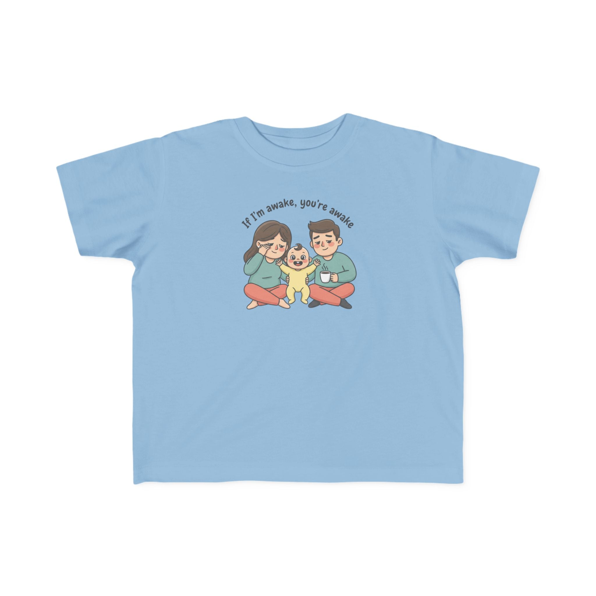 Toddler Tee — 'Tired Parents, Awake Energetic Child' Cute Kid Shirt