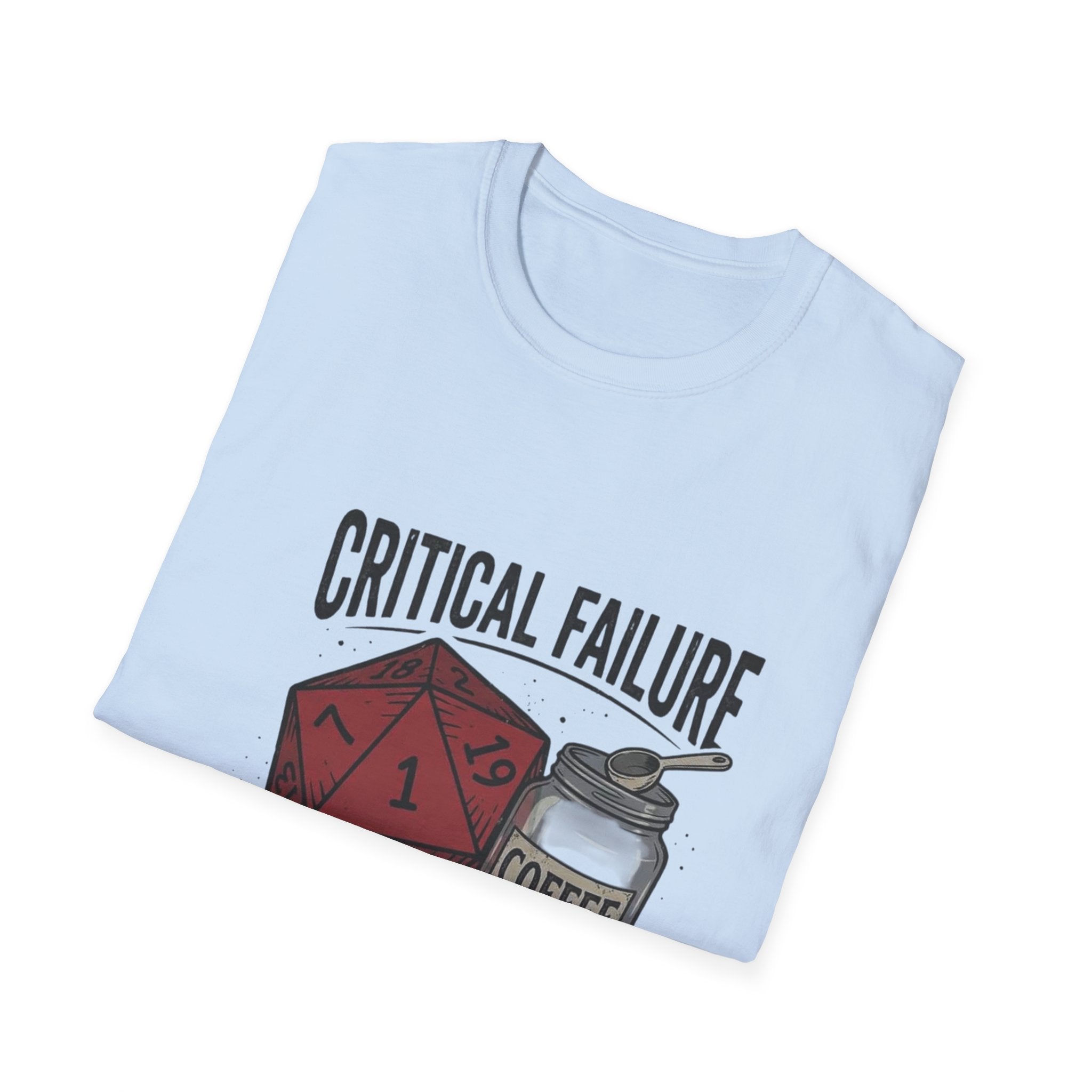 Critical Failure D20 Coffee T-Shirt — "Out of Coffee"
