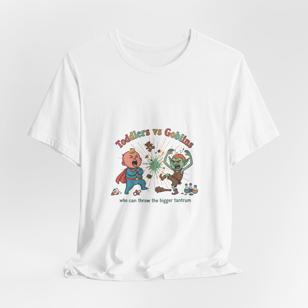 Goblins vs Toddlers T-Shirt — "Who Can Throw the Bigger Tantrum" Funny Kids & Parent Shirt