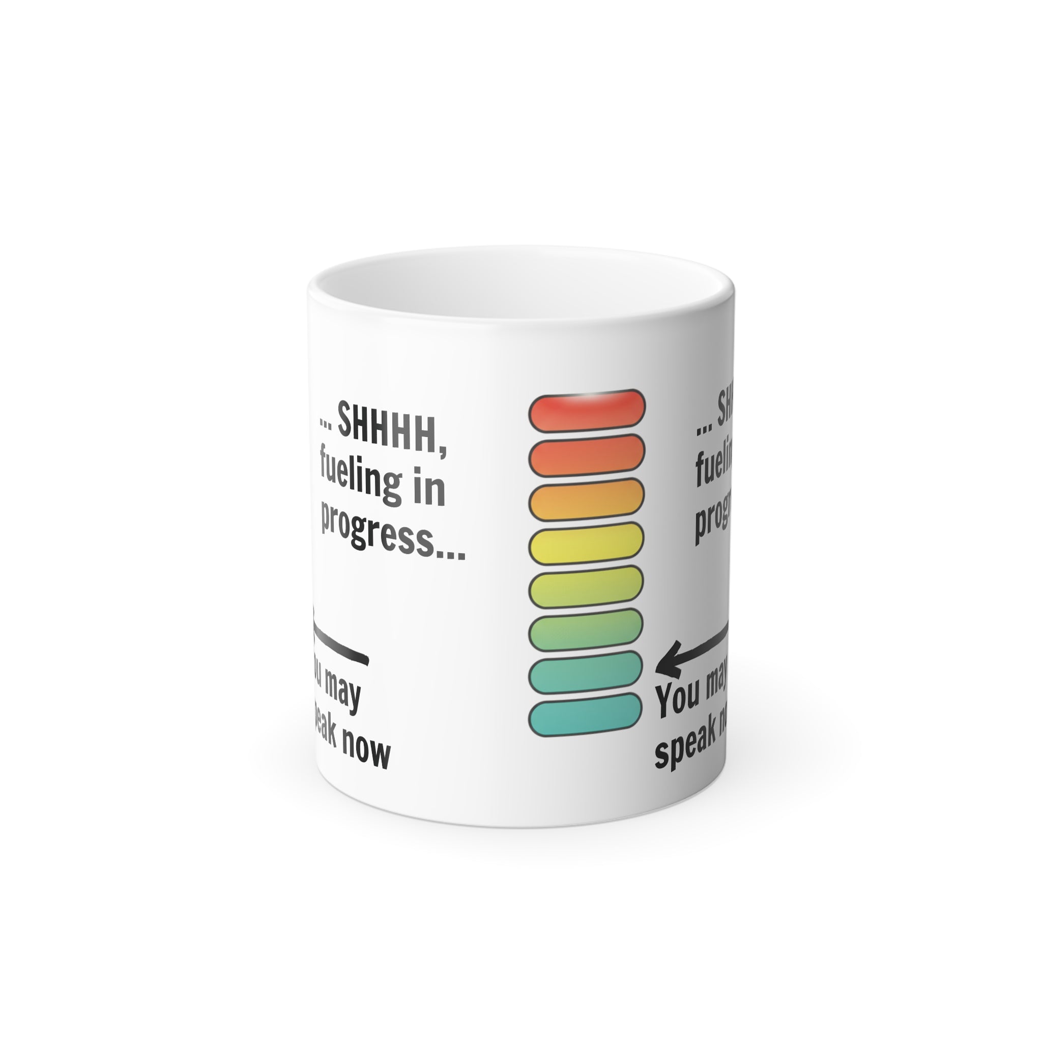 Color-Changing Mug — “Shh, Fueling In Progress” 11oz