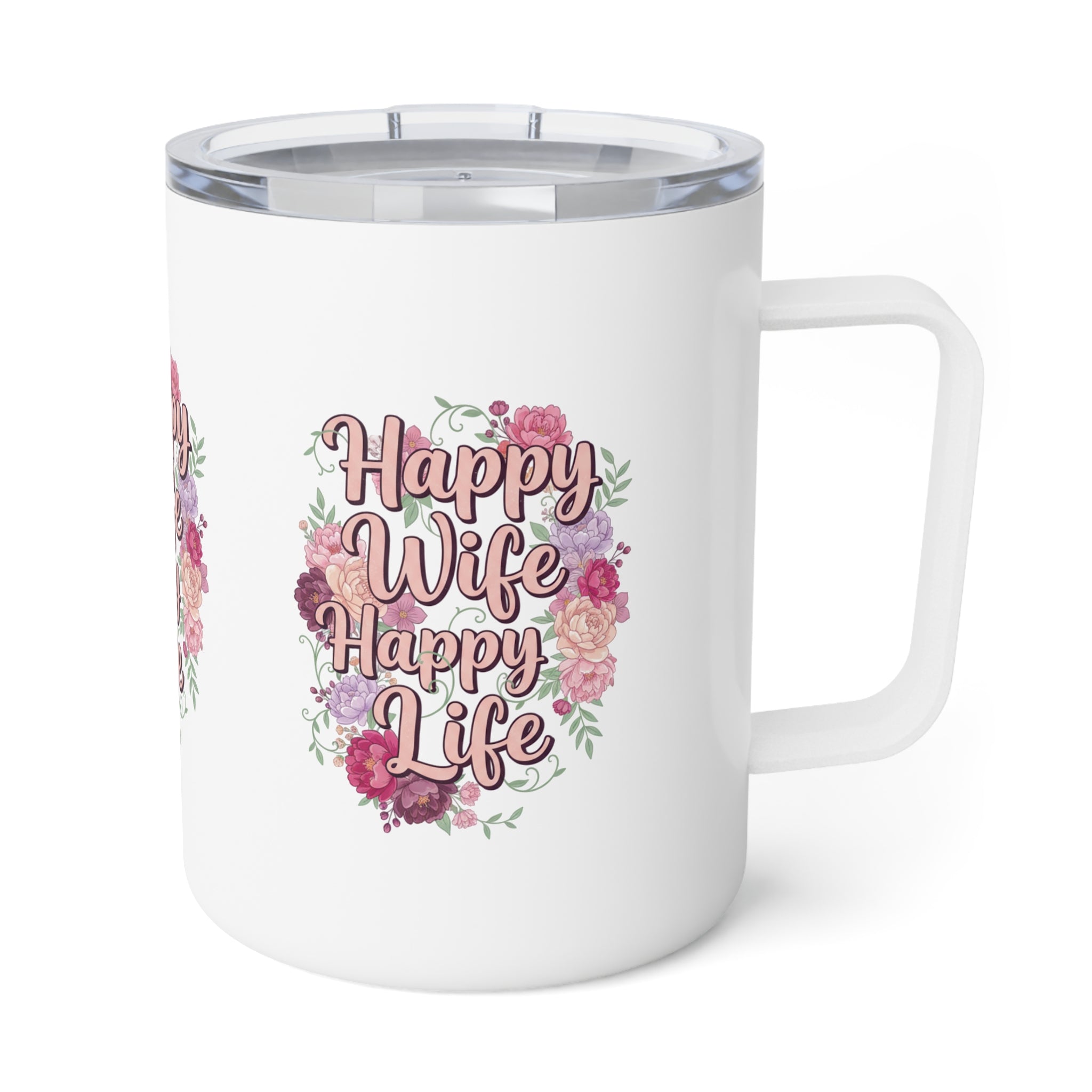 Happy Wife Happy Life 10oz Insulated Coffee Mug — Travel Tumbler