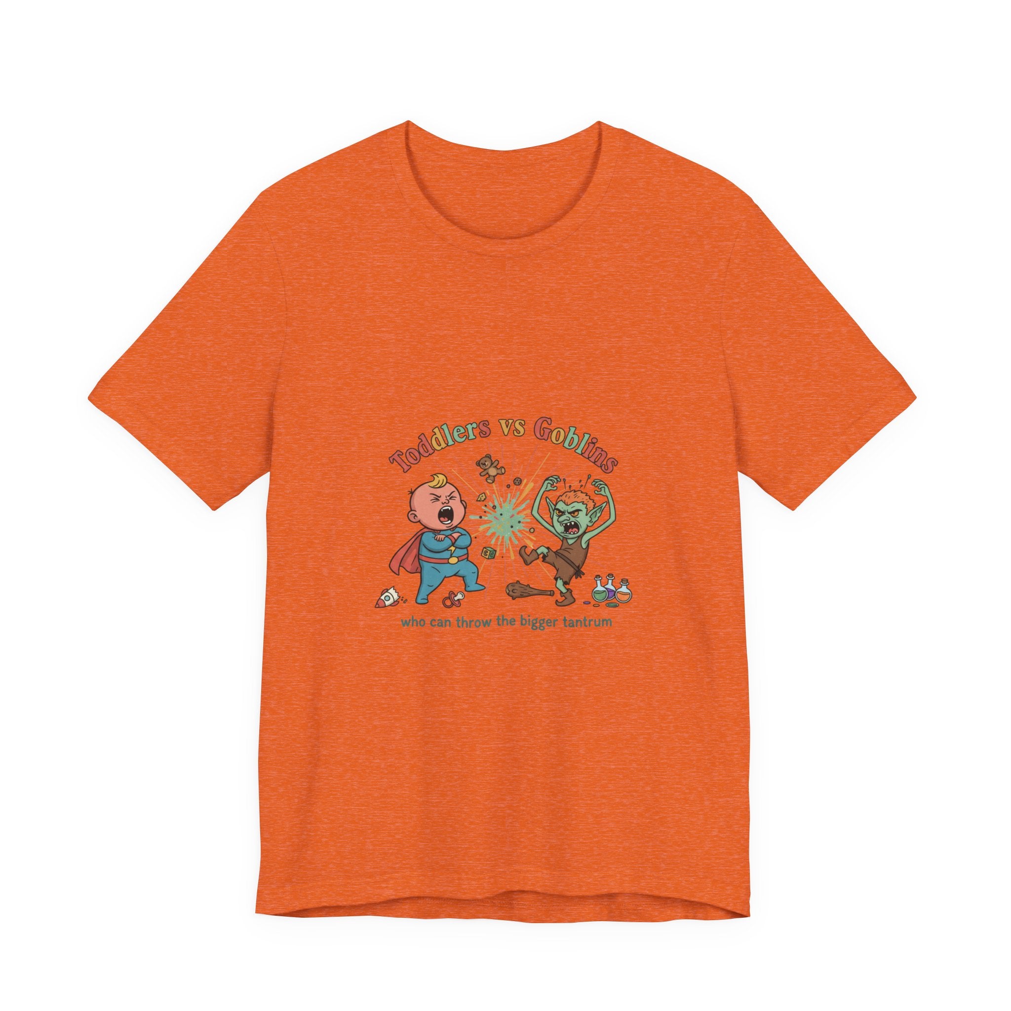 Goblins vs Toddlers T-Shirt — "Who Can Throw the Bigger Tantrum" Funny Kids & Parent Shirt