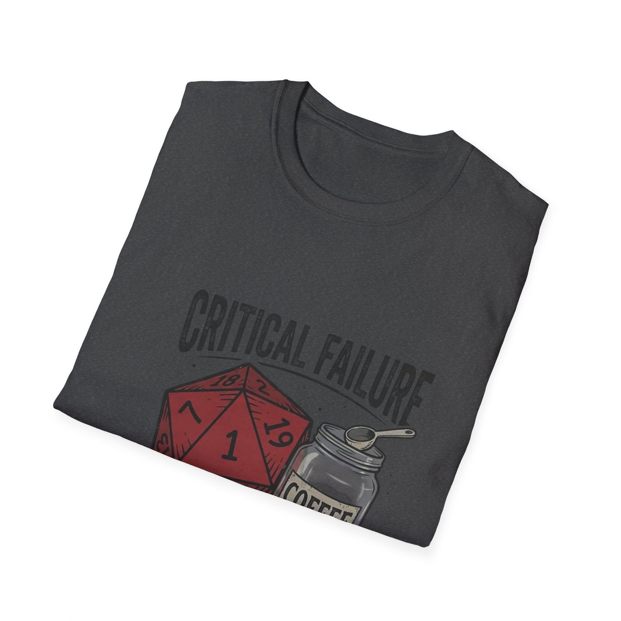 Critical Failure D20 Coffee T-Shirt — "Out of Coffee"