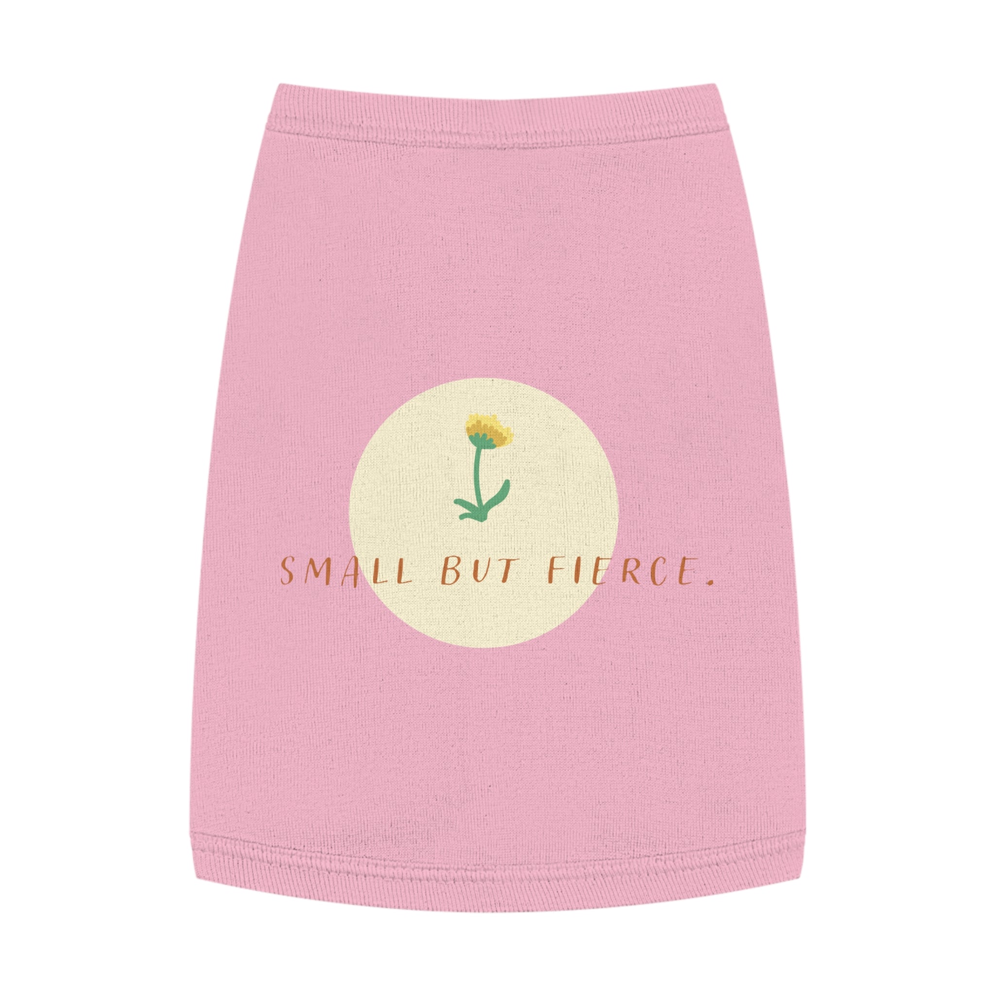 Small But Fierce Pet Tank Top — Floral Dandelion Graphic for Small Dogs & Cats