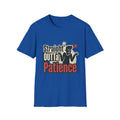 Straight Outta Patience T-Shirt — Funny Sarcastic Graphic Tee