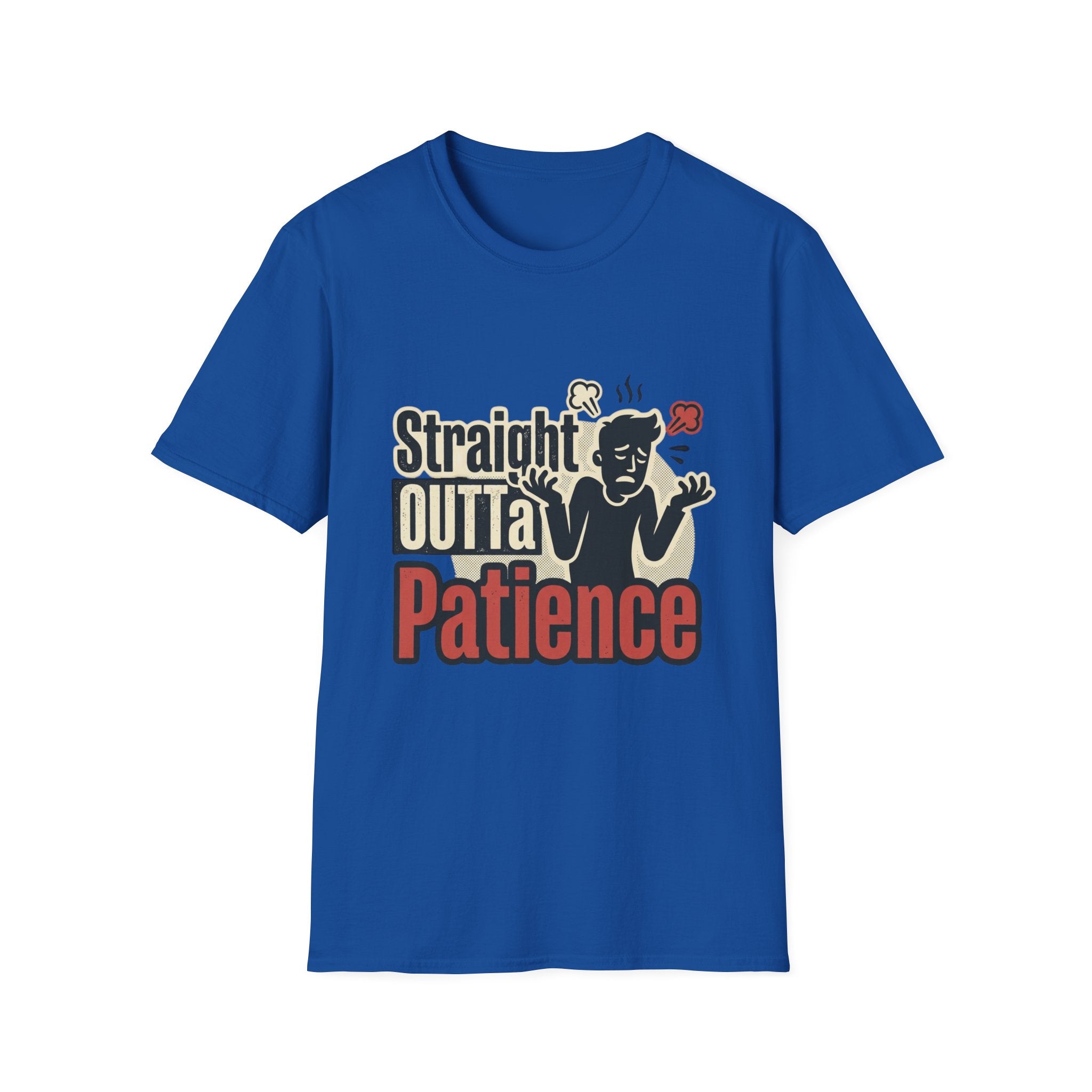 Straight Outta Patience T-Shirt — Funny Sarcastic Graphic Tee