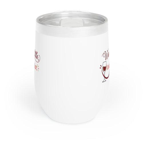 Chill Wine Tumbler