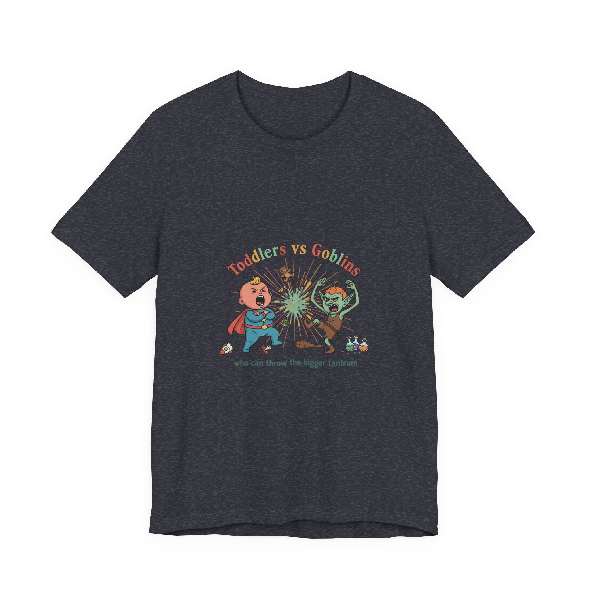 Goblins vs Toddlers T-Shirt — "Who Can Throw the Bigger Tantrum" Funny Kids & Parent Shirt