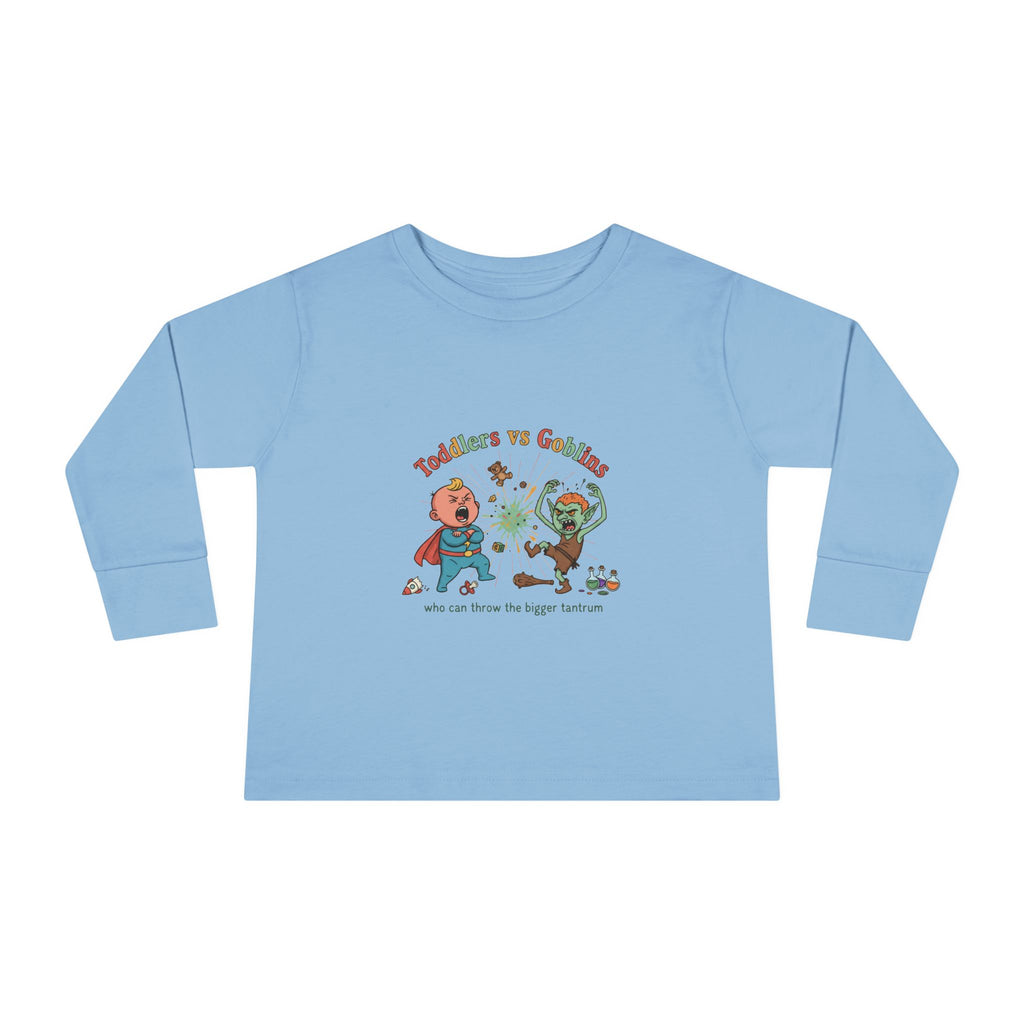 Toddlers vs Goblins Toddler Long Sleeve Tee — "Who Can Throw the Bigger Tantrums"