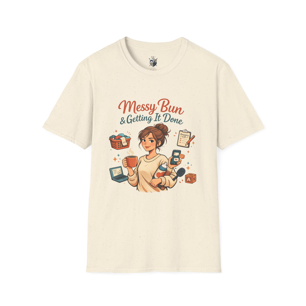 Messy Bun & Getting It Done T-Shirt