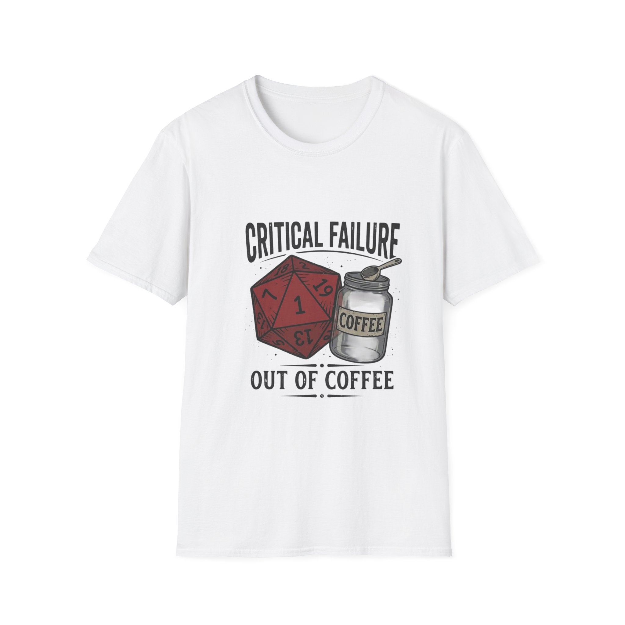 Critical Failure D20 Coffee T-Shirt — "Out of Coffee"