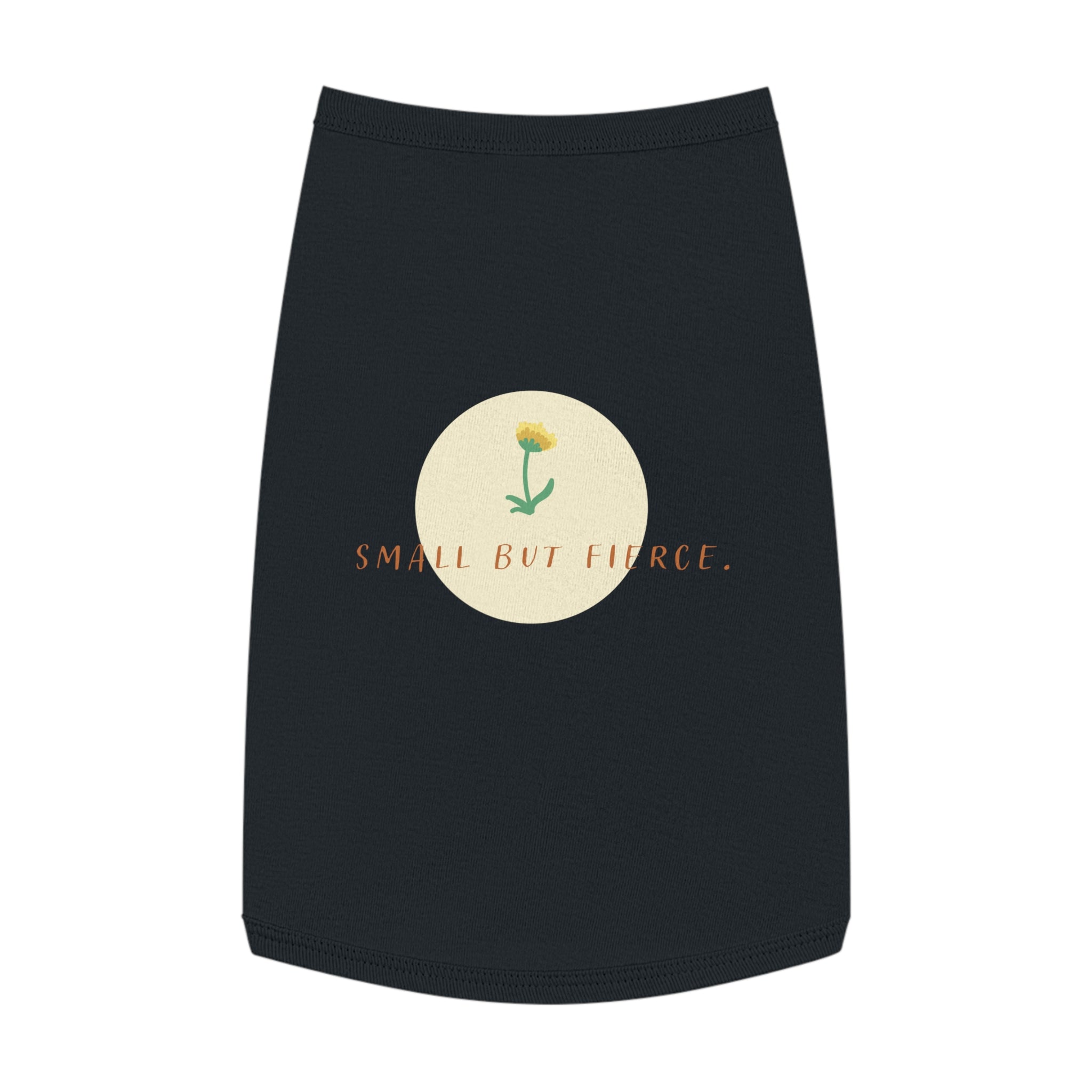 Small But Fierce Pet Tank Top — Floral Dandelion Graphic for Small Dogs & Cats