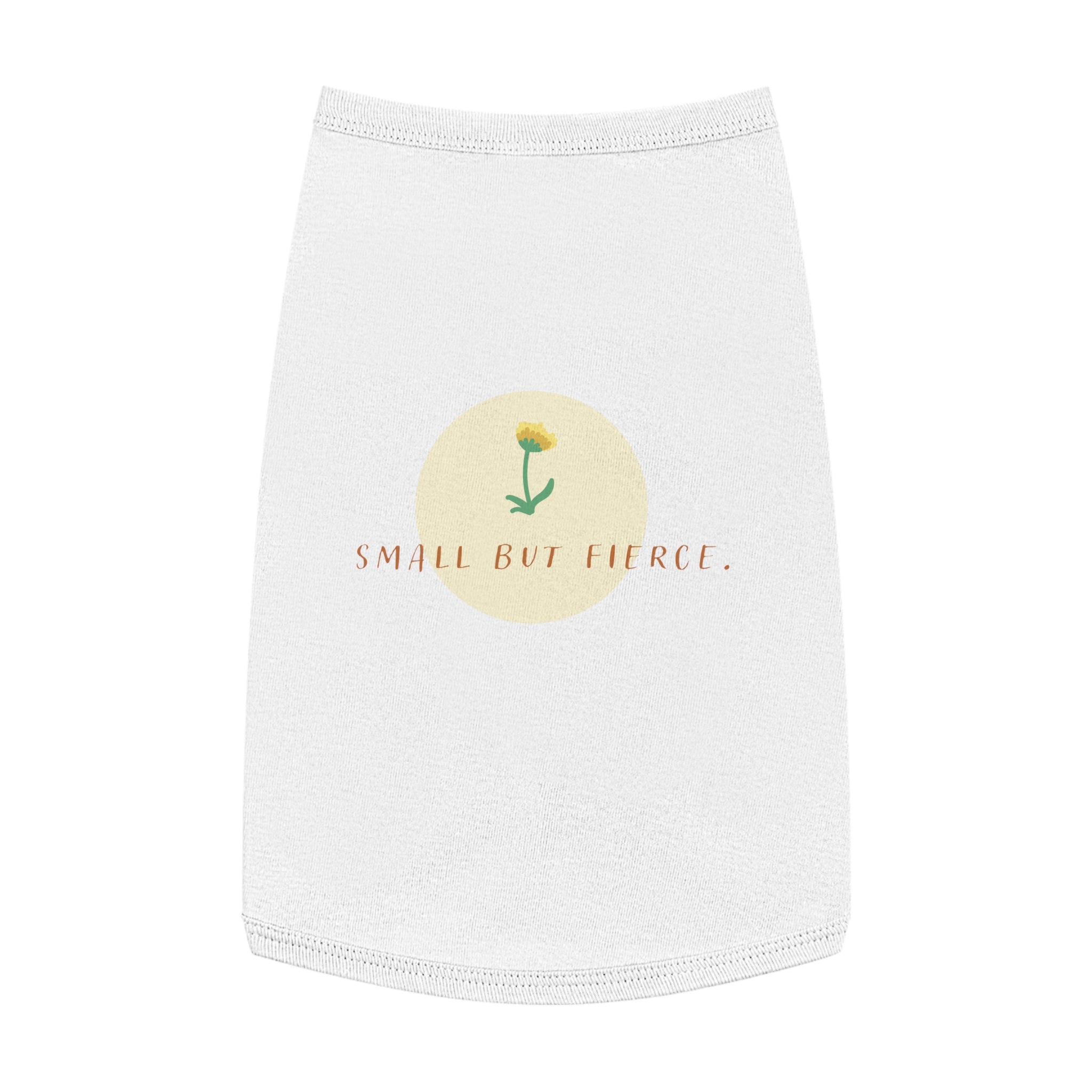 Small But Fierce Pet Tank Top — Floral Dandelion Graphic for Small Dogs & Cats