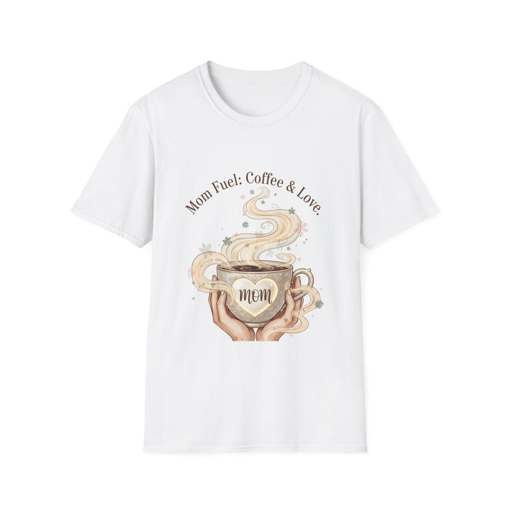 Mom Fuel T-Shirt — "Mom Fuel: Coffee & Love" Graphic Tee
