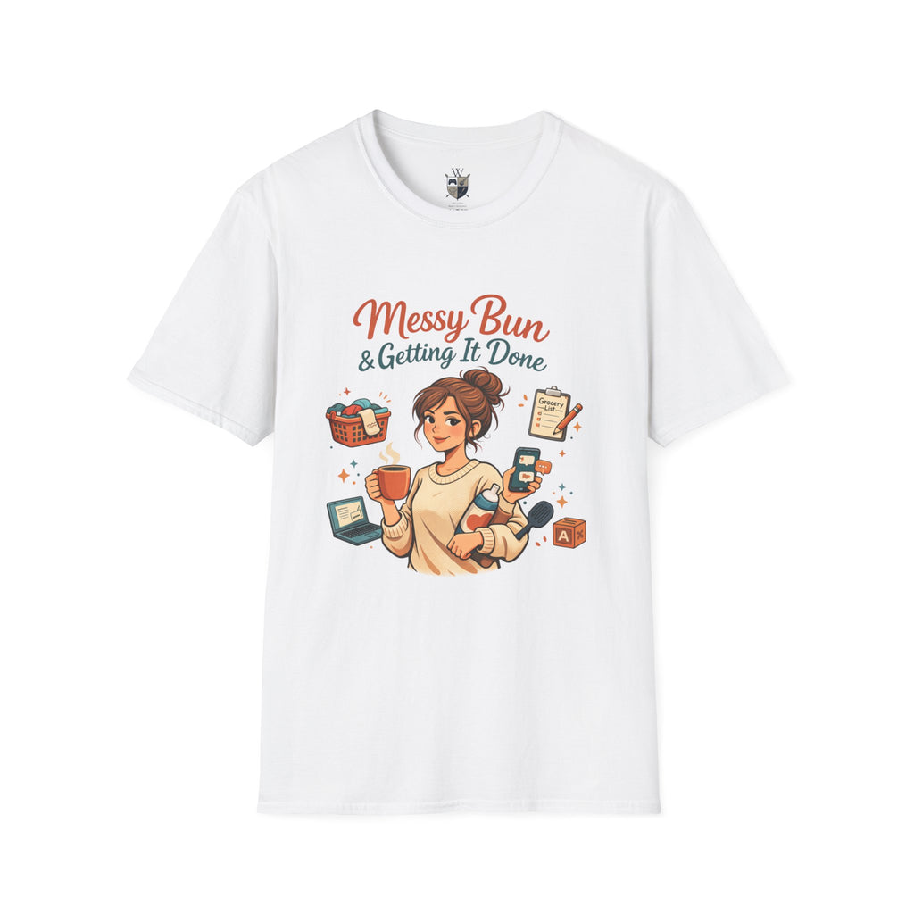 Messy Bun & Getting It Done T-Shirt